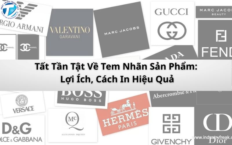 Tất Tần Tật Về Tem Nhãn Sản Phẩm: Lợi Ích, Cách In Hiệu Quả